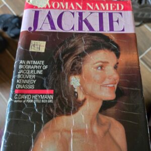 A Woman Named Jackie Intimate Biography Jacqueline Kennedy Onasiss 1989 HC